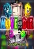 move or die运行不了如何办 Move or Die玩不知道决方法